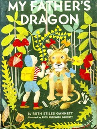 My Father's Dragon — classic audiobook for ages 6-8